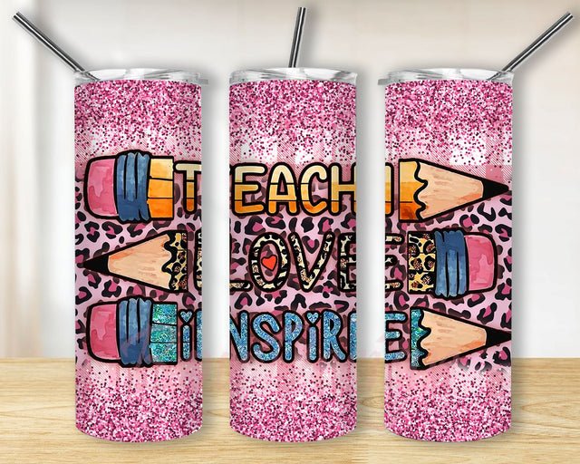 Teach love inspire tumbler png, Teachers Quotes Tumbler PNG, Digital Download, Teacher Pencil tumbler, Back to school tumbler Designs Sublimation PNG Sublimation BouDesign 