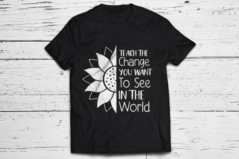 Teach the Change You Want to See in the World SVG SVG CraftLabSVG 