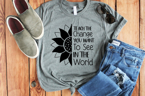 Teach the Change You Want to See in the World SVG SVG CraftLabSVG 
