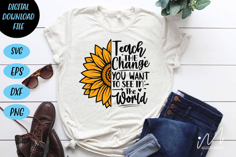Teach the change you want to see in the world svg,Kindergarten Teacher Svg, Cool Teacher T-shirt svg, Cut files, Funny Teacher Svg SVG Isabella Machell 