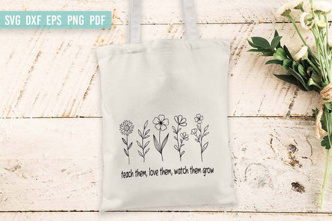 Teach Them Love Them Watch Them Grow SVG | Teacher SVG SVG Irina Ostapenko 