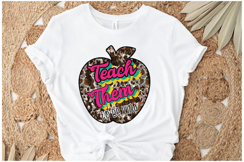 Teach Them to Be Kind Sublimation Sublimation Jagonath Roy 