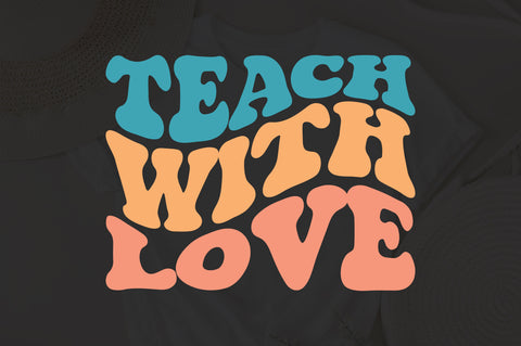 Teach With Love SVG PNG, Teacher Life Svg, Teacher Quotes Svg, Made To Teach Svg, Teacher Love Svg, Teacher Appreciation Svg, Teach Svg SVG Fauz 