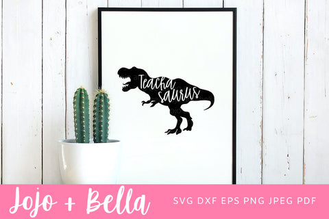 Teachasaurus SVG, Teacher Svg, School svg, Back to School Svg, Dinosaur Svg, Svg, Svg files for Cricut, Sublimation Designs Downloads SVG Jojo&Bella 