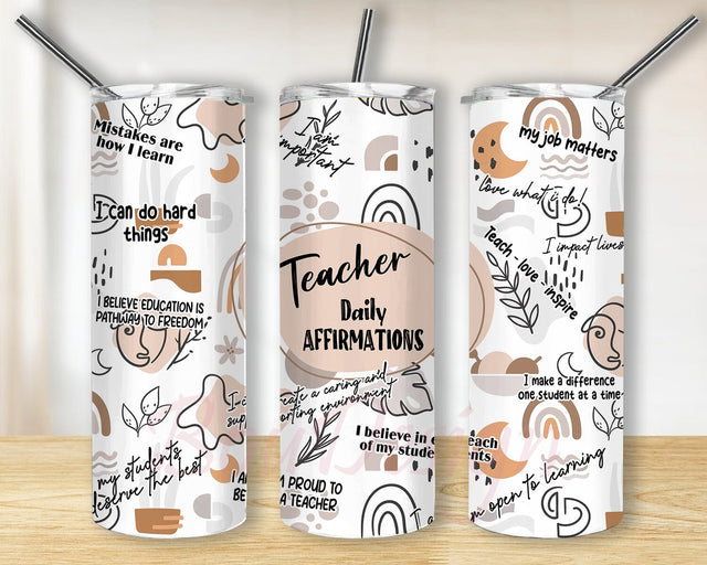 Teacher affirmation Teacher life Tumbler Design Sublimation Designs Downloads - 20 oz skinny tumbler sublimation image Design Sublimation BouDesign 