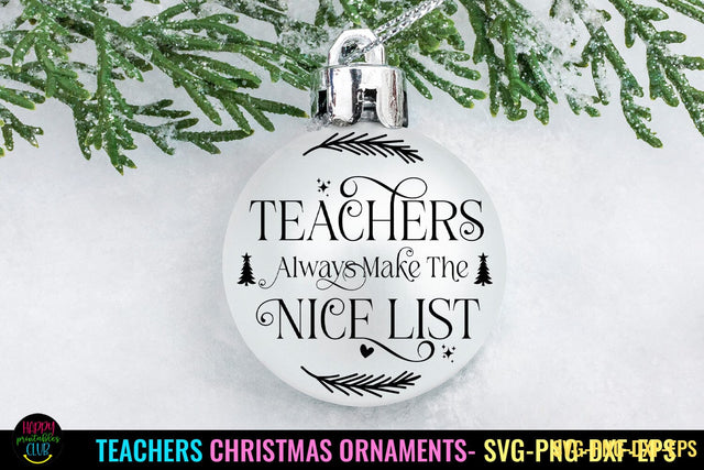 Teacher Always Make Nice I Teacher Christmas Ornament SVG SVG Happy Printables Club 