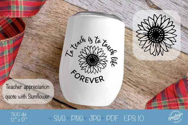 Teacher appreciation quotes SVG with Sunflower SVG SVG Createya Design 