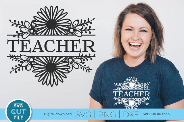 Teacher appreciation svg with flowers SVG SVG Cut File 