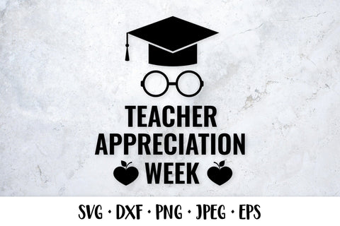 Teacher Appreciation Week SVG cut file. Gift for teacher SVG LaBelezoka 