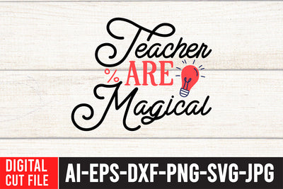 Teacher Are Magical SVG Cut File SVG BlackCatsMedia 