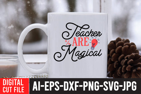 Teacher Are Magical SVG Cut File SVG BlackCatsMedia 