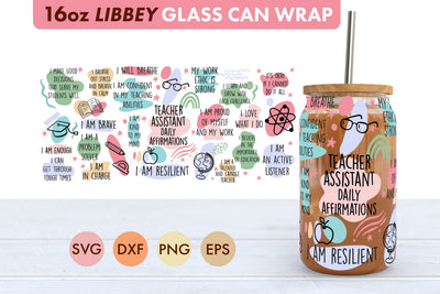 Teacher Assistant Daily Affirmations SVG 16 oz Libbey Glass SVG Freeling Design House 