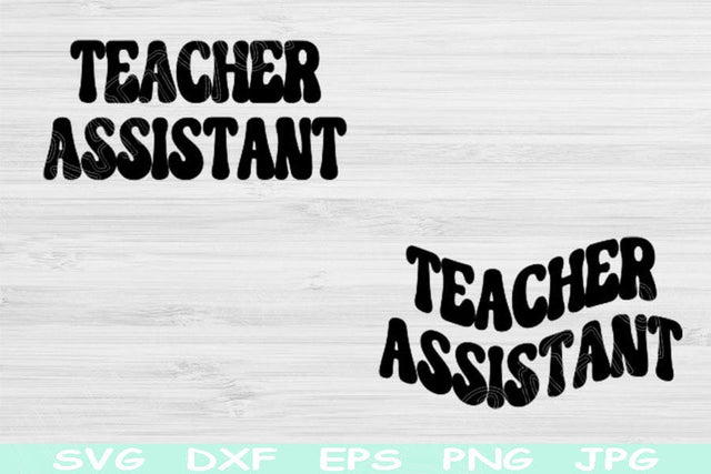 Teacher Assistant Svg Dxf Png Eps Cut Files, Teacher Aide Svg, Back To School Svg Files For Cricut, School Assistant Svg Silhouette Designs SVG TiffsCraftyCreations 