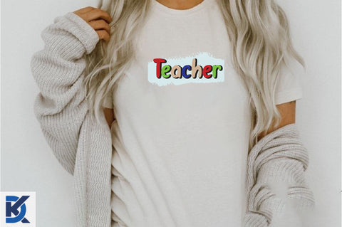 Teacher - Back to School Sublimation PNG Sublimation SVGista 