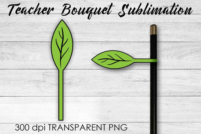 Teacher Bouquet Sublimation | Teacher Pencil Design | Flower Sublimation Sublimation Fly Design 