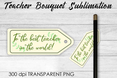 Teacher Bouquet Sublimation | Teacher Pencil Design | Flower Sublimation Sublimation Fly Design 
