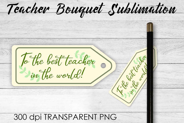 Teacher Bouquet Sublimation | Teacher Pencil Design | Flower Sublimation Sublimation Fly Design 