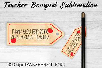 Teacher Bouquet Sublimation | Teacher Pencil Design | Flower Sublimation Sublimation Fly Design 