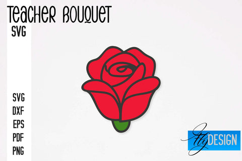 Teacher Bouquet SVG Design | Teacher SVG Quotes | Flower SVG Quotes SVG Fly Design 