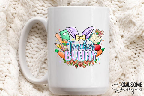 Teacher Bunny PNG Sublimation Sublimation Owlsome.Designs 