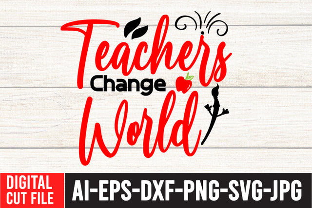Teacher Cahnge World SVG Cut File SVG BlackCatsMedia 