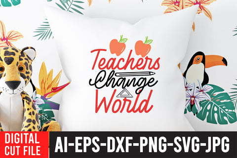 Teacher Change World SVG Design SVG BlackCatsMedia 