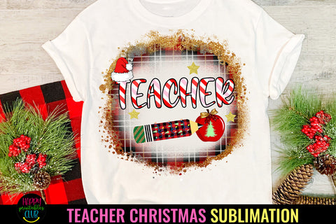Teacher Christmas Sublimation I Holiday Teacher Sublimation Sublimation Happy Printables Club 