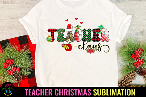 Teacher Claus Christmas Sublimation I Holiday Teacher PNG Sublimation Happy Printables Club 