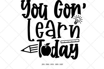 Teacher Clip Art, Teacher Shirts, Gon Learn, Learning Shirts, Funny Teacher, Teacher Shirts, School Shirts SVG SVG Digital Designer 