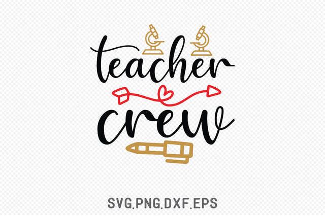 Teacher Crew SVG SVG Creativeart88 