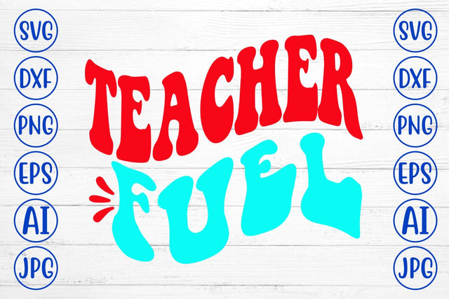 Teacher Fuel Retro SVG SVG Syaman 
