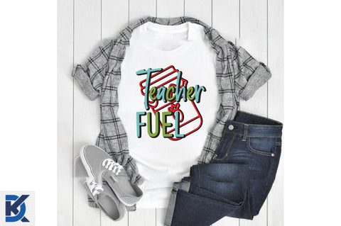 Teacher Fuel Sublimation SVGista 