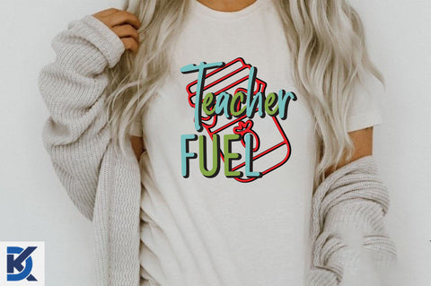 Teacher Fuel Sublimation SVGista 