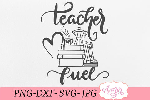 Teacher fuel SVG, book lover SVG SVG Amorclipart 