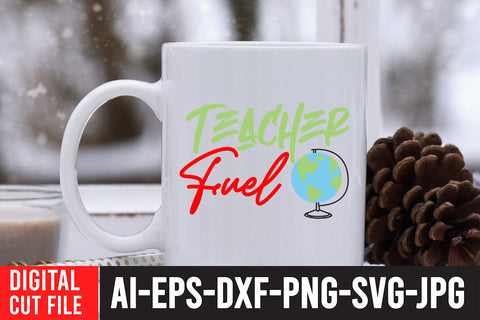 Teacher Fuel SVG Cut File SVG BlackCatsMedia 