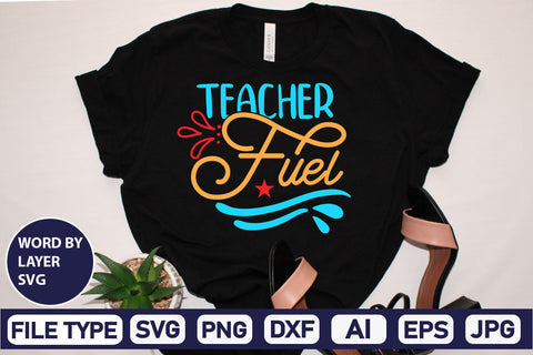 Teacher Fuel SVG Cut File SVG DesignPlante 503 