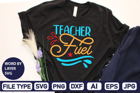 Teacher Fuel SVG Cut File SVG DesignPlante 503 