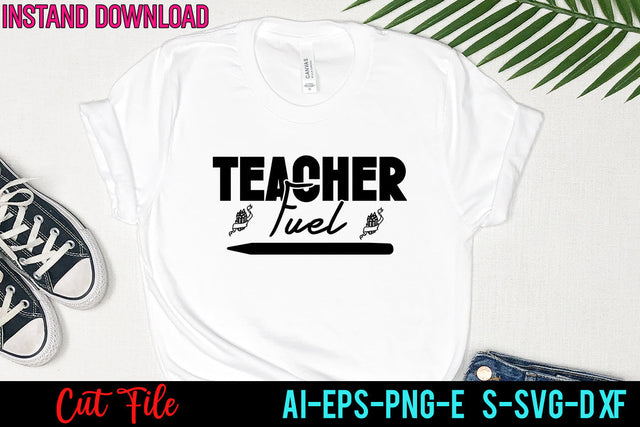 Teacher Fuel SVG Cut File ,Teacher Fuel SVG Design SVG BlackCatsMedia 