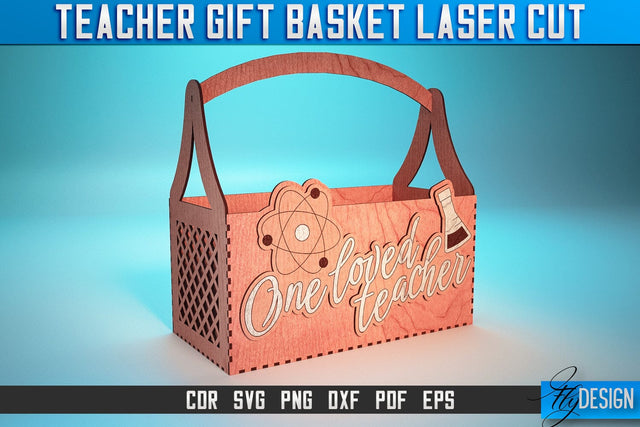 Teacher Gift Basket Laser Cut SVG | Teacher Gift SVG Design | CNC Files SVG Fly Design 