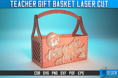 Teacher Gift Basket Laser Cut SVG | Teacher Gift SVG Design | CNC Files SVG Fly Design 