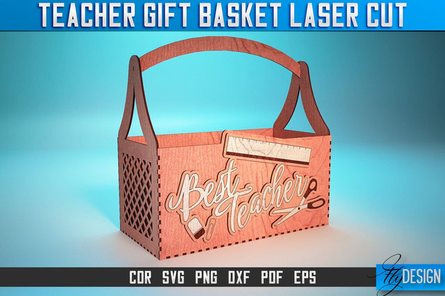 Teacher Gift Basket Laser Cut SVG | Teacher Gift SVG Design | CNC Files SVG Fly Design 