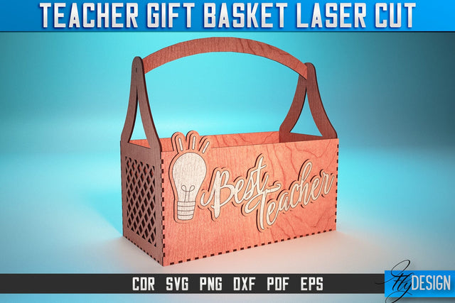 Teacher Gift Basket Laser Cut SVG | Teacher Gift SVG Design | CNC Files SVG Fly Design 
