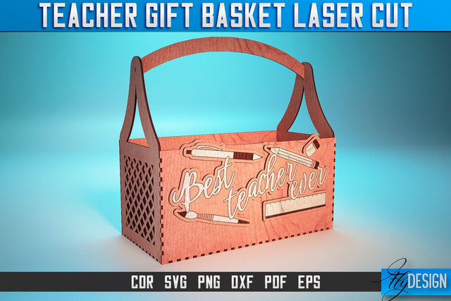 Teacher Gift Basket Laser Cut SVG | Teacher Gift SVG Design | CNC Files SVG Fly Design 