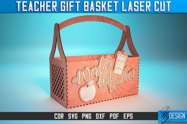 Teacher Gift Basket Laser Cut SVG | Teacher Gift SVG Design | CNC Files SVG Fly Design 