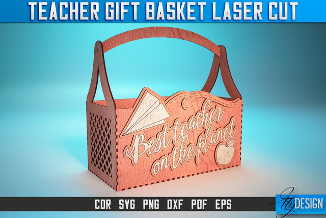 Teacher Gift Basket Laser Cut SVG | Teacher Gift SVG Design | CNC Files SVG Fly Design 