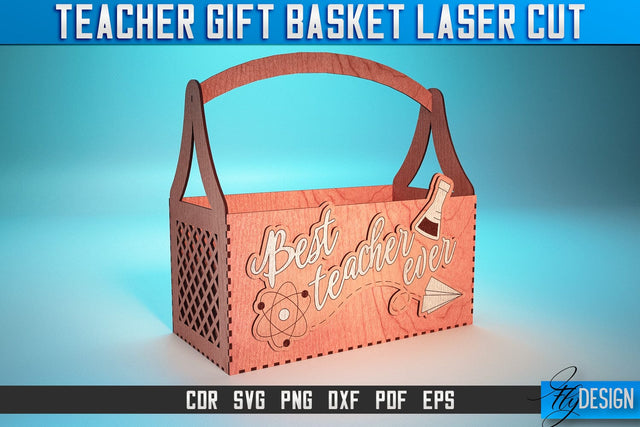 Teacher Gift Basket Laser Cut SVG | Teacher Gift SVG Design | CNC Files SVG Fly Design 