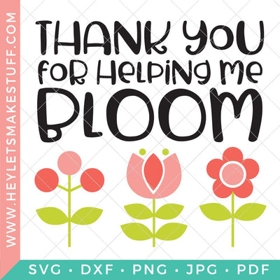 Teacher Gift Idea: Thank You For Helping Me Bloom Clipboard SVG Hey Let's Make Stuff 