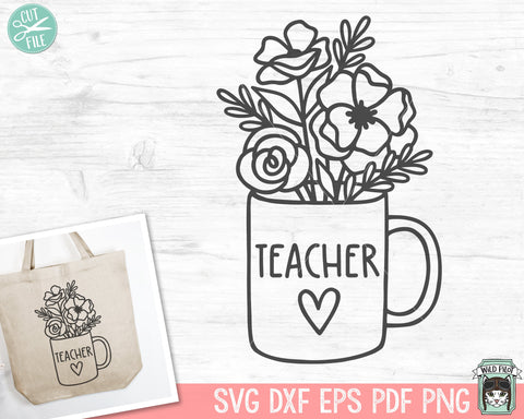 Teacher Gift SVG, Teacher Shirt SVG, Flowers SVG, Floral SVG SVG Wild Pilot 
