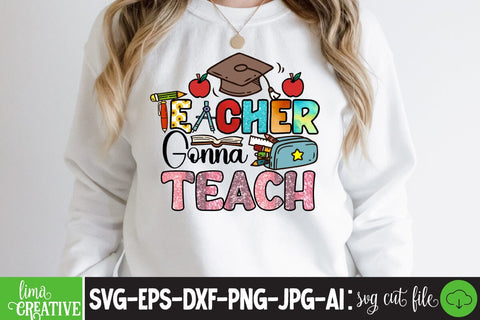 Teacher Gonna Teach ,Sublimation PNG DEsign, Teacher Sublimation ,Teacher SVG Cute File, Teacher Qutes Sublimation Insomnia Std 