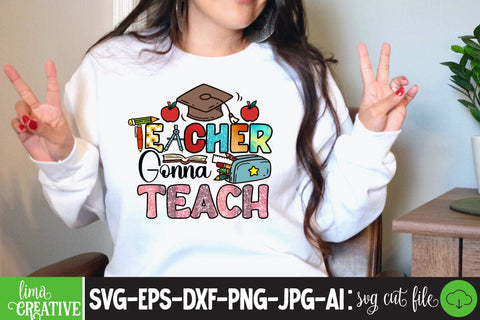 Teacher Gonna Teach ,Sublimation PNG DEsign, Teacher Sublimation ,Teacher SVG Cute File, Teacher Qutes Sublimation Insomnia Std 
